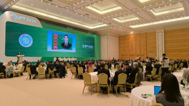 Aşgabatda IFT 2026 halkara forumy öz işine başlady